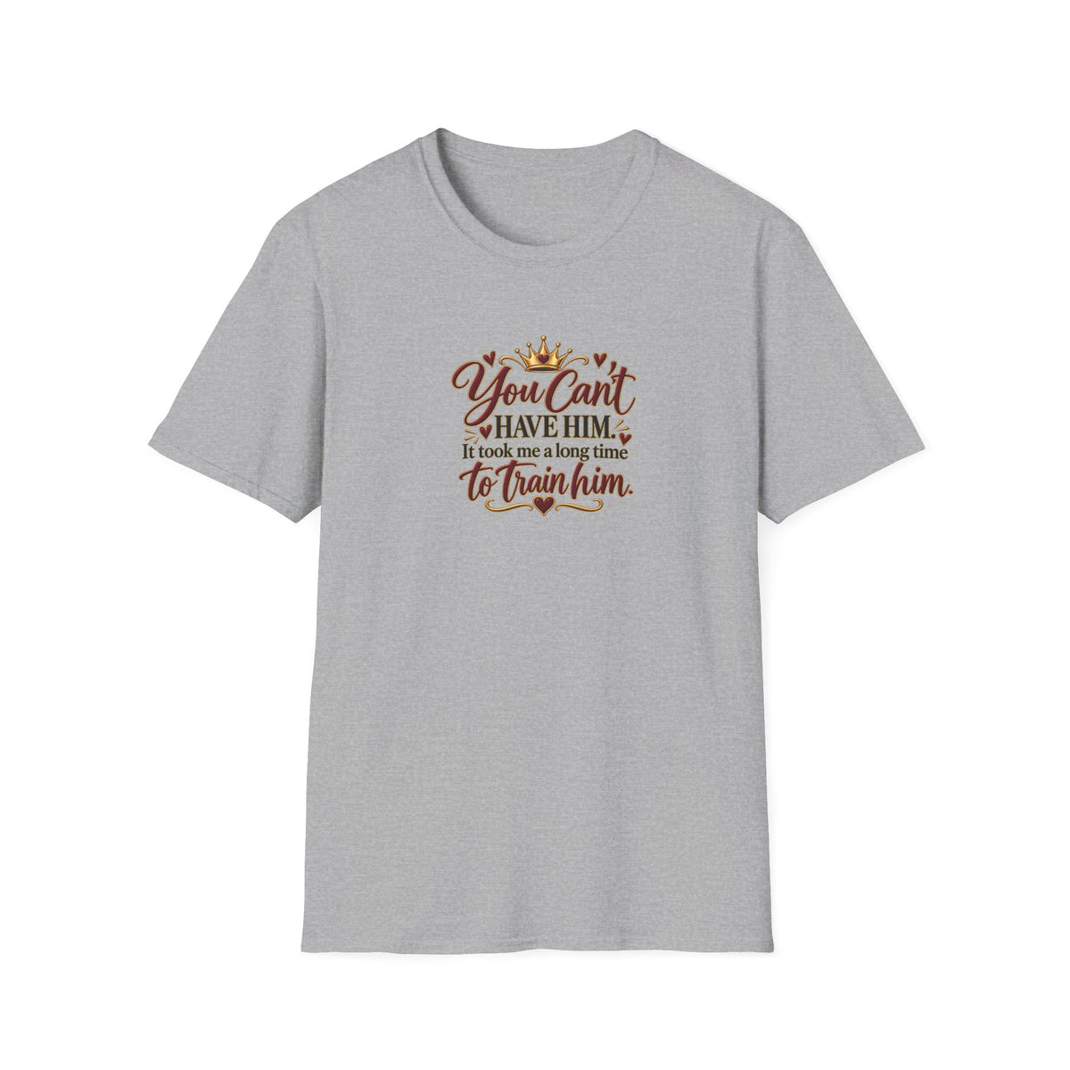 You Can’t Have Him Tee | Belvedere Life
