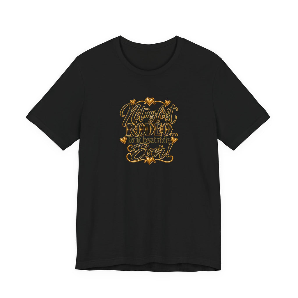 Not My First Rodeo Tee | Belvedere Life