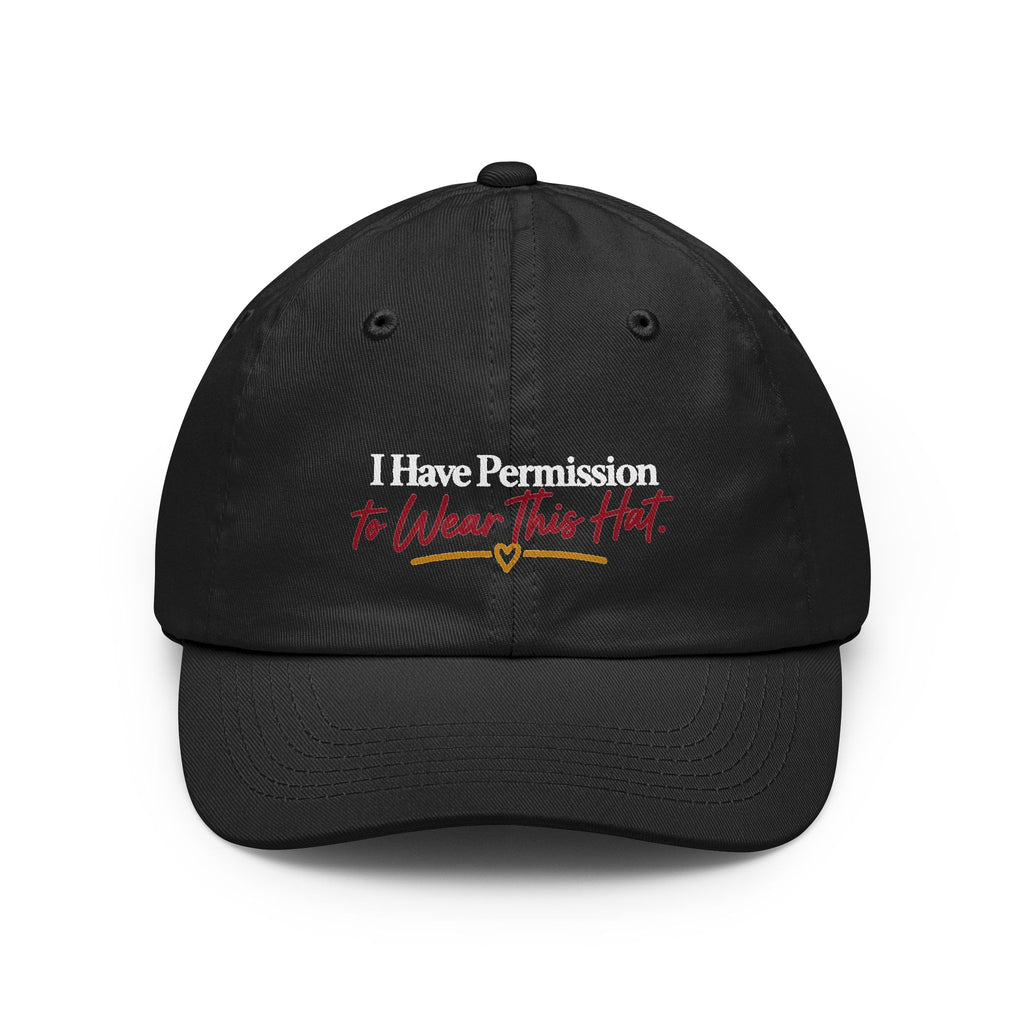 I Have Permission To Wear This Hat | Belvedere Life