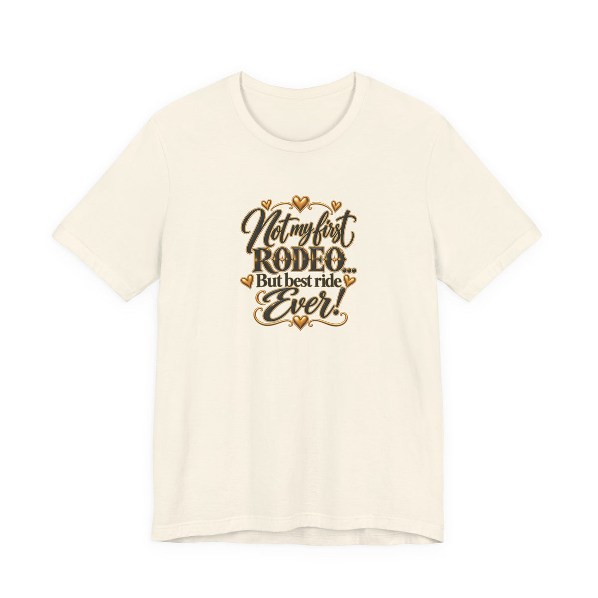 Not My First Rodeo Tee | Belvedere Life